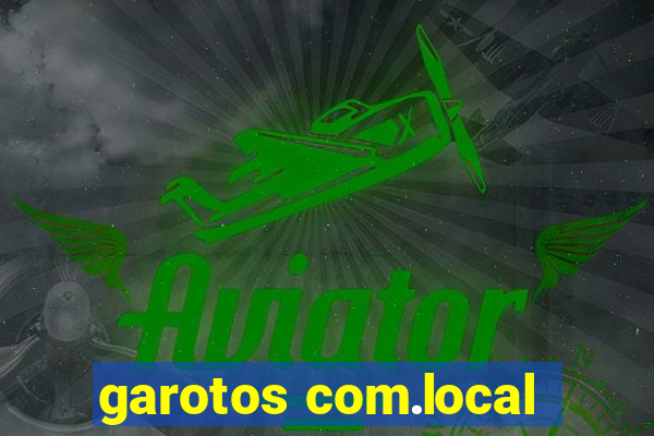 garotos com.local